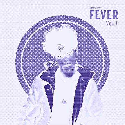FEVER Vol. I