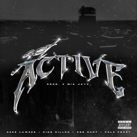 Get Active (feat. Geez Laweez, SBB Runt & Polo Frost)