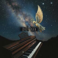 Love & Death (Piano Song)
