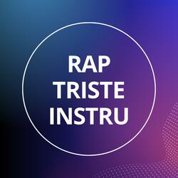Instru Rap Piano Triste