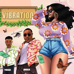 Vibration (feat. Yaggi)