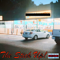 The Stick Up!