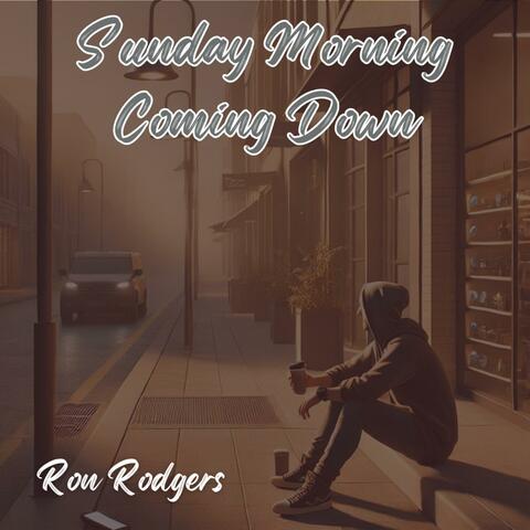 Sunday Morning Coming Down