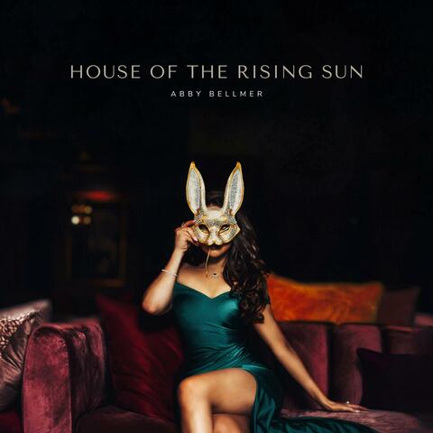 House of the Rising Sun