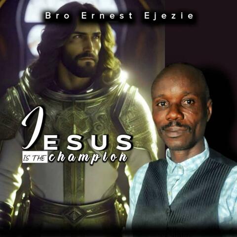 Jesus is the champion