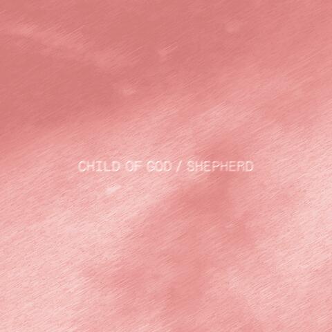 Child of God / Shepherd (feat. Tiffany Aitken) [Live]