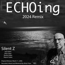 ECHOing (2024 Remix)
