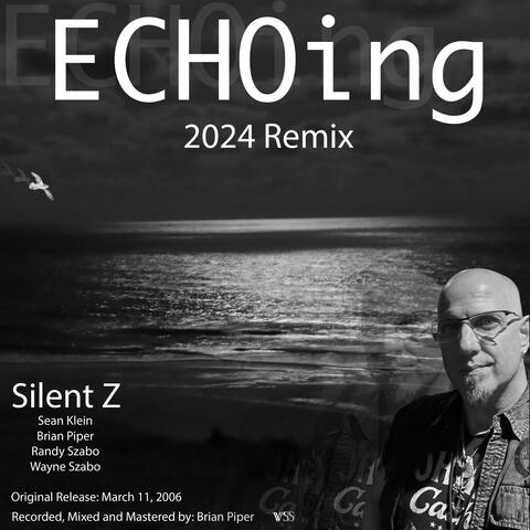 ECHOing (2024 Remix)