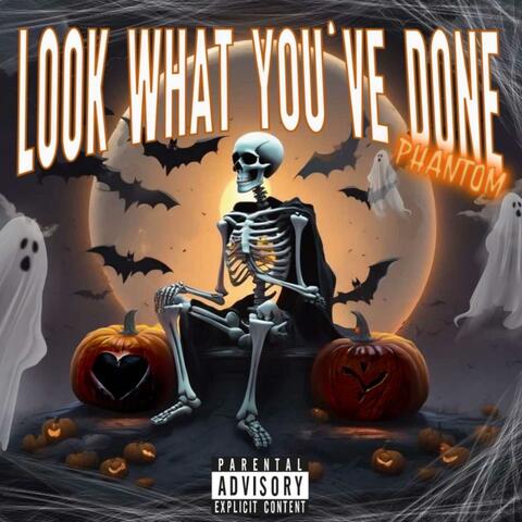 Look What You've Done