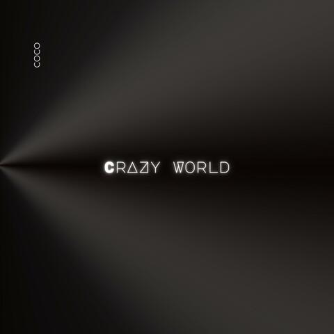 Crazy World Lo-Fi