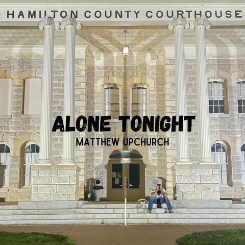 Alone Tonight
