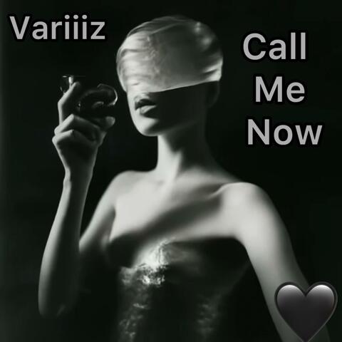 Call Me Now
