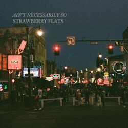 Ain't Necessarily So