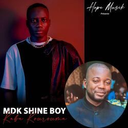 Mdk Shine Boy Kaba Kourouma
