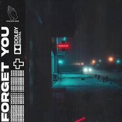 FORGET YOU