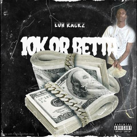 10k or Betta