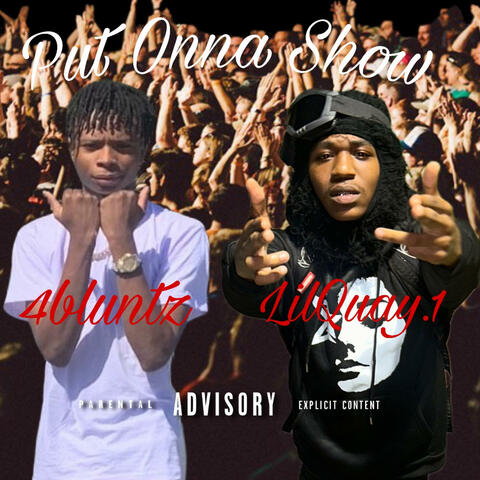 Put Onna Show (feat. 4bluntz)