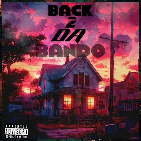 BACK 2 DA BANDO