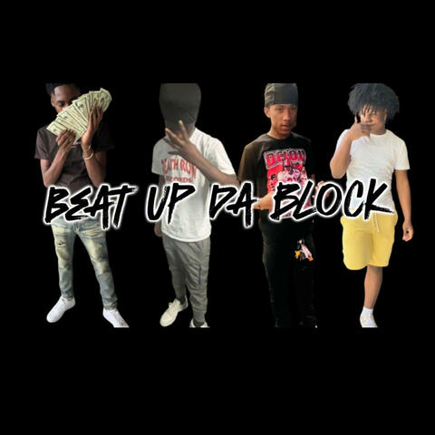 beat up da block (feat. Lu geeski, StreetRunna & Luh bj)