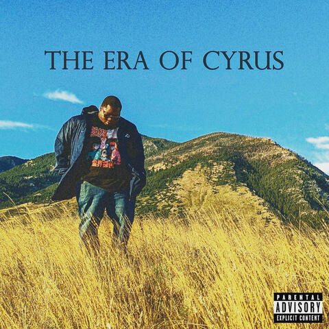 The Era of Cyrus