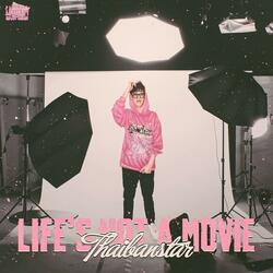 Life's Not A Movie