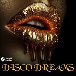 Disco Dreams