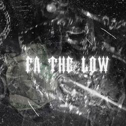 For the low (feat. LTD AJ)