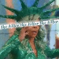 The Killer (Death to All of Them)