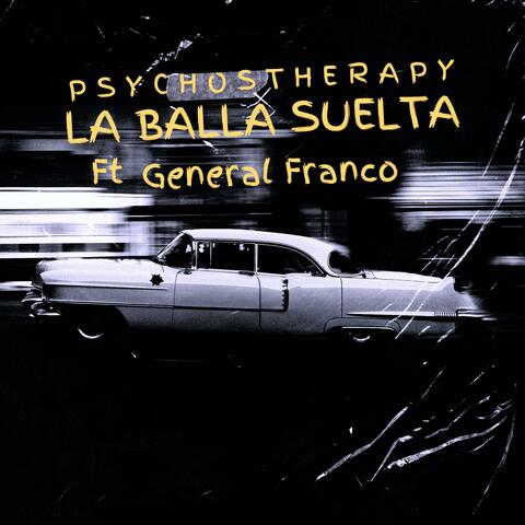 La Balla Suelta (feat. General Franco)