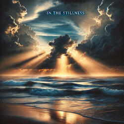 In The Stillness