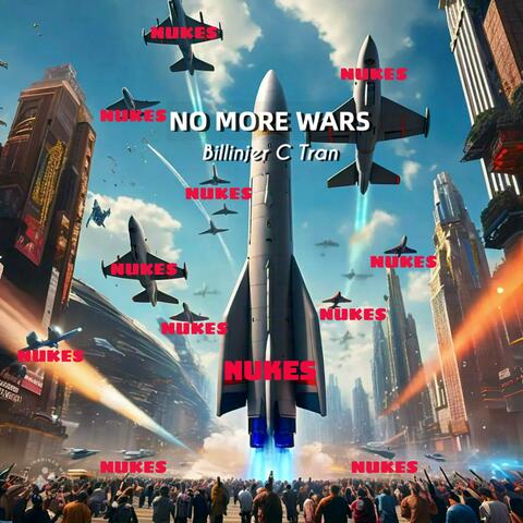 NO MORE WARS