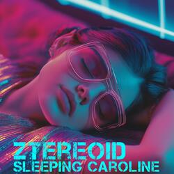 Sleeping Caroline