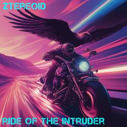Ride of the Intruder