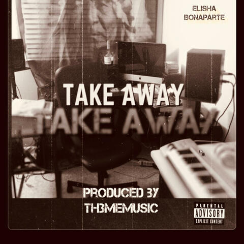 Take Away... (Radio Edit)