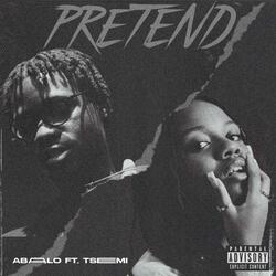 Pretend II (feat. Tsemi)
