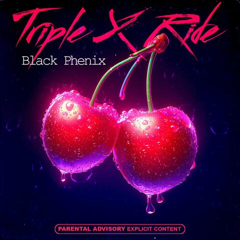 Triple X Ride