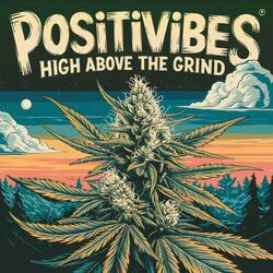 High Above The Grind
