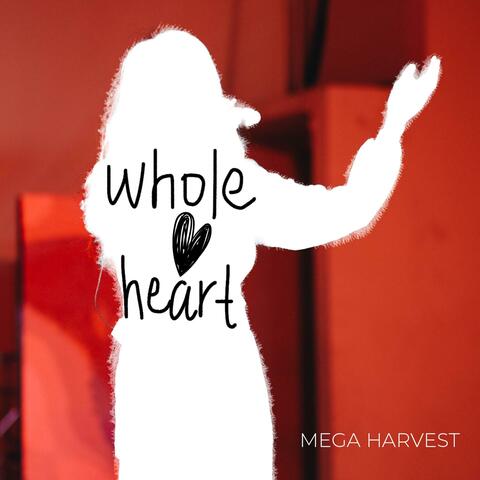 Whole Heart