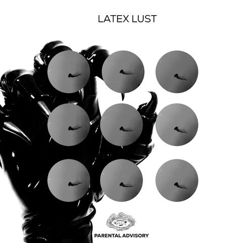 LATEX LUST