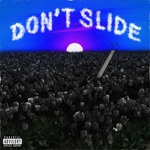 Don't Slide
