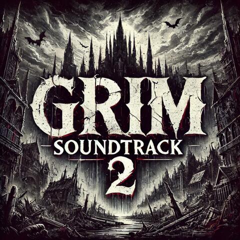 Grim Soundtrack #2