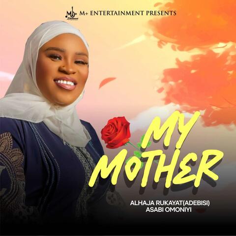 MY MOTHER