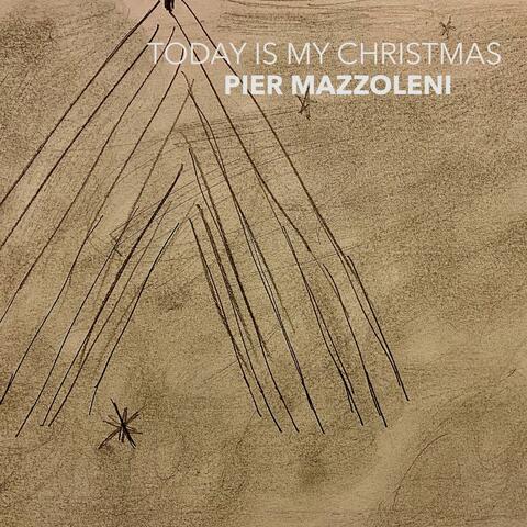 Today is my Christmas