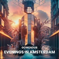 Evenings in Amsterdam