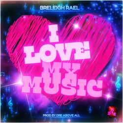 I Love My Music