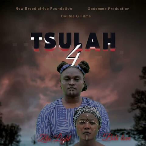 Tsulah IV (feat. Bibi Love)
