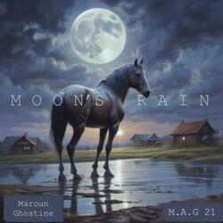 Moon's rain