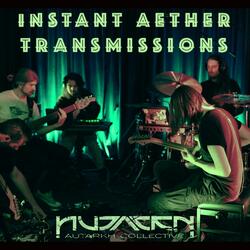 Instant Aether Transmissions (III)