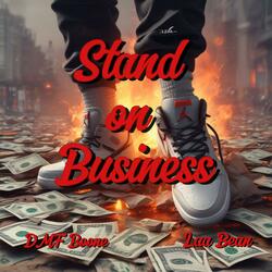 Stand on Business (feat. Laa Bean)