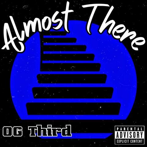 Almost There